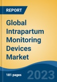Global Intrapartum Monitoring Devices Market - Industry Size, Share, Trends, Opportunity, and Forecast, 2018-2028- Product Image