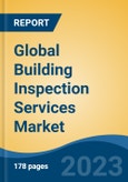 Global Building Inspection Services Market - Industry Size, Share, Trends, Opportunity, and Forecast, 2018-2028- Product Image