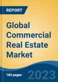 Global Commercial Real Estate Market - Industry Size, Share, Trends, Opportunity, and Forecast, 2018-2028- Product Image