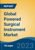 Global Powered Surgical Instrument Market - Industry Size, Share, Trends, Opportunity, and Forecast, 2018-2028- Product Image