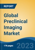 Global Preclinical Imaging Market - Industry Size, Share, Trends, Opportunity, and Forecast, 2018-2028- Product Image