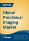Global Preclinical Imaging Market - Industry Size, Share, Trends, Opportunity, and Forecast, 2018-2028 - Product Image