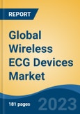Global Wireless ECG Devices Market - Industry Size, Share, Trends, Opportunity, and Forecast, 2018-2028- Product Image