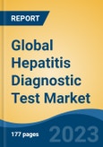 Global Hepatitis Diagnostic Test Market - Industry Size, Share, Trends, Opportunity, and Forecast, 2018-2028- Product Image