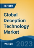 Global Deception Technology Market - Industry Size, Share, Trends, Opportunity, and Forecast, 2018-2028- Product Image