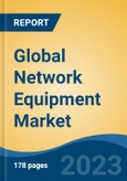 Global Network Equipment Market - Industry Size, Share, Trends, Opportunity, and Forecast, 2018-2028- Product Image