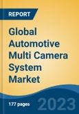 Global Automotive Multi Camera System Market - Industry Size, Share, Trends, Opportunity, and Forecast, 2018-2028- Product Image