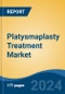Platysmaplasty Treatment Market - Global Industry Size, Share, Trends, Opportunity, and Forecast, 2019-2029F - Product Thumbnail Image