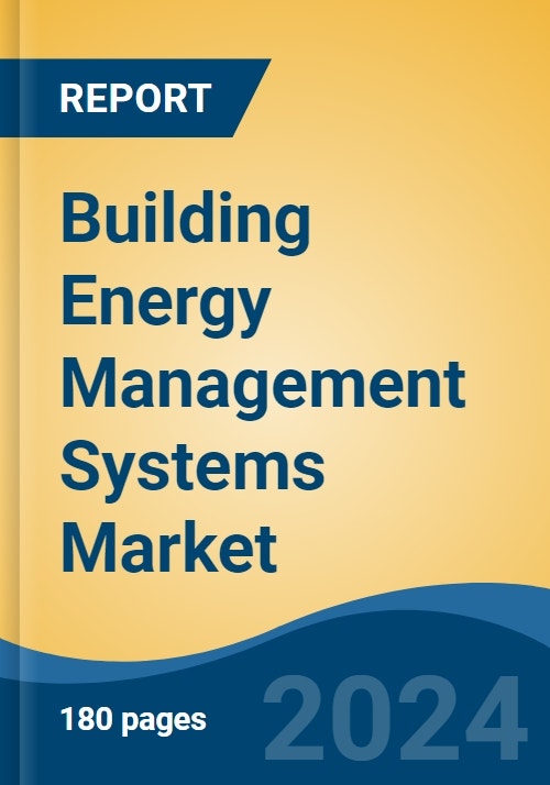 Building Energy Management Systems Market - Global Industry Size, Share ...