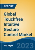 Global Touchfree Intuitive Gesture Control Market - Industry Size, Share, Trends, Opportunity, and Forecast, 2018-2028- Product Image