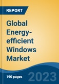 Global Energy-efficient Windows Market - Industry Size, Share, Trends, Opportunity, and Forecast, 2018-2028- Product Image