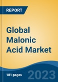 Global Malonic Acid Market - Industry Size, Share, Trends, Opportunity, and Forecast, 2018-2028- Product Image