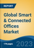 Global Smart & Connected Offices Market - Industry Size, Share, Trends, Opportunity, and Forecast, 2018-2028- Product Image