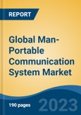 Global Man-Portable Communication System Market - Industry Size, Share, Trends, Opportunity, and Forecast, 2018-2028- Product Image