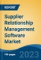 Supplier Relationship Management Software Market - Global Industry Size, Share, Trends, Opportunity, and Forecast, 2018-2028 - Product Thumbnail Image
