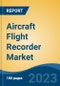 Aircraft Flight Recorder Market - Industry Size, Share, Trends, Opportunity, and Forecast, 2018-2028 - Product Thumbnail Image