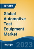 Global Automotive Test Equipment Market - Industry Size, Share, Trends, Opportunity, and Forecast, 2018-2028- Product Image