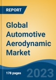 Global Automotive Aerodynamic Market - Industry Size, Share, Trends, Opportunity, and Forecast, 2018-2028- Product Image