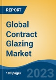 Global Contract Glazing Market - Industry Size, Share, Trends, Opportunity, and Forecast, 2018-2028- Product Image