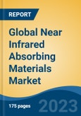 Global Near Infrared Absorbing Materials Market - Industry Size, Share, Trends, Opportunity, and Forecast, 2018-2028- Product Image