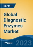Global Diagnostic Enzymes Market - Industry Size, Share, Trends, Opportunity, and Forecast, 2018-2028- Product Image