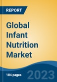 Global Infant Nutrition Market - Industry Size, Share, Trends, Opportunity, and Forecast, 2018-2028- Product Image