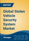 Global Stolen Vehicle Security System Market - Industry Size, Share, Trends, Opportunity, and Forecast, 2018-2028- Product Image