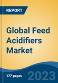 Global Feed Acidifiers Market - Industry Size, Share, Trends, Opportunity, and Forecast, 2018-2028- Product Image