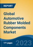 Global Automotive Rubber Molded Components Market - Industry Size, Share, Trends, Opportunity, and Forecast, 2018-2028- Product Image