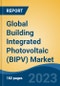 Global Building Integrated Photovoltaic (BIPV) Market - Industry Size, Share, Trends, Opportunity, and Forecast, 2018-2028 - Product Image