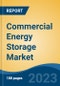 Commercial Energy Storage Market - Industry Size, Share, Trends, Opportunity, and Forecast, 2018-2028 - Product Thumbnail Image