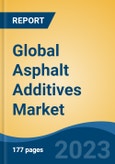 Global Asphalt Additives Market - Industry Size, Share, Trends, Opportunity, and Forecast, 2018-2028- Product Image
