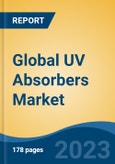 Global UV Absorbers Market - Industry Size, Share, Trends, Opportunity, and Forecast, 2018-2028- Product Image