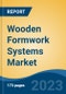 Wooden Formwork Systems Market - Industry Size, Share, Trends, Opportunity, and Forecast, 2018-2028 - Product Thumbnail Image