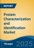 Protein Characterization and Identification Market - Global Industry Size, Share, Trends, Opportunity, and Forecast, 2020-2030F- Product Image