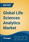 Global Life Sciences Analytics Market - Industry Size, Share, Trends, Opportunity, and Forecast, 2018-2028 - Product Image