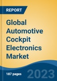 Global Automotive Cockpit Electronics Market - Industry Size, Share, Trends, Opportunity, and Forecast, 2018-2028- Product Image