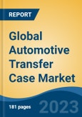 Global Automotive Transfer Case Market - Industry Size, Share, Trends, Opportunity, and Forecast, 2018-2028- Product Image
