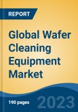 Global Wafer Cleaning Equipment Market - Industry Size, Share, Trends, Opportunity, and Forecast, 2018-2028- Product Image