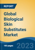 Global Biological Skin Substitutes Market - Industry Size, Share, Trends, Opportunity, and Forecast, 2018-2028- Product Image