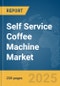 Self Service Coffee Machine Market Report 2025 - Product Image