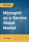 Microgrid-as-a-Service Global Market Report 2024 - Product Image
