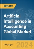 Artificial Intelligence in Accounting Global Market Report 2024- Product Image