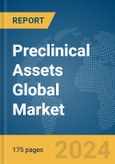 Preclinical Assets Global Market Report 2024- Product Image