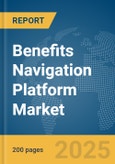 Benefits Navigation Platform Market Report 2025- Product Image