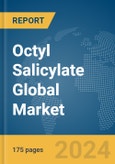 Octyl Salicylate Global Market Report 2024- Product Image