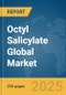 Octyl Salicylate Global Market Report 2025 - Product Thumbnail Image