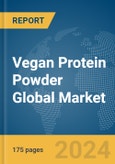Vegan Protein Powder Global Market Report 2024- Product Image