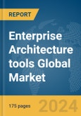 Enterprise Architecture tools Global Market Report 2024- Product Image