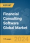 Financial Consulting Software Global Market Report 2024 - Product Image